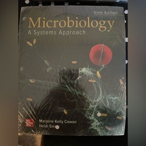 Microbiology: A Systems Approach, Sixth Edition